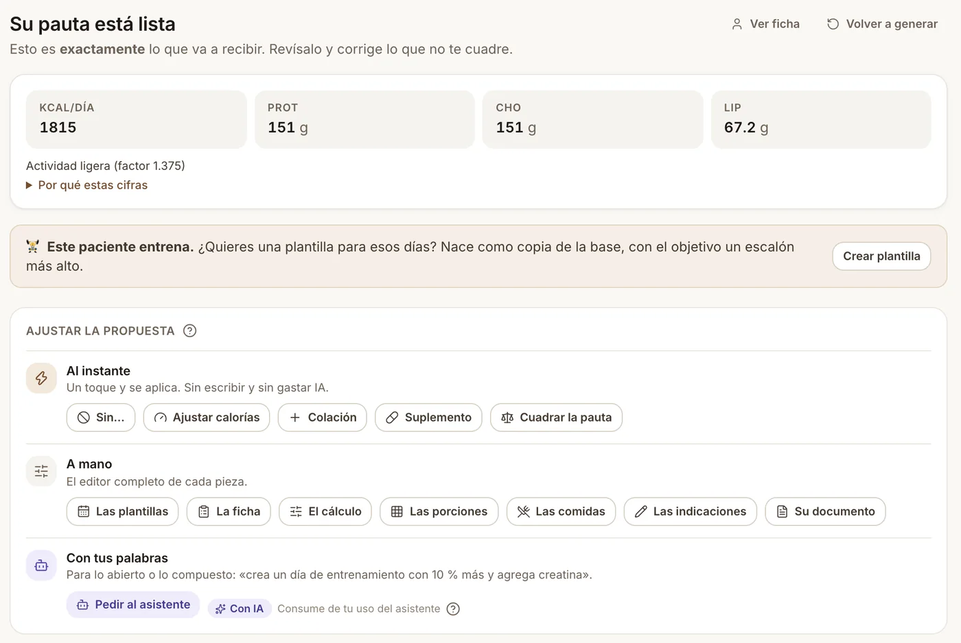 Su pauta está lista: 1815 kcal, 151 g de proteína, 151 g de carbohidratos y 67,2 g de lípidos, y los ajustes Al instante, A mano y Con tus palabras.